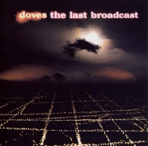 Doves - The Last Broadcast CD cover